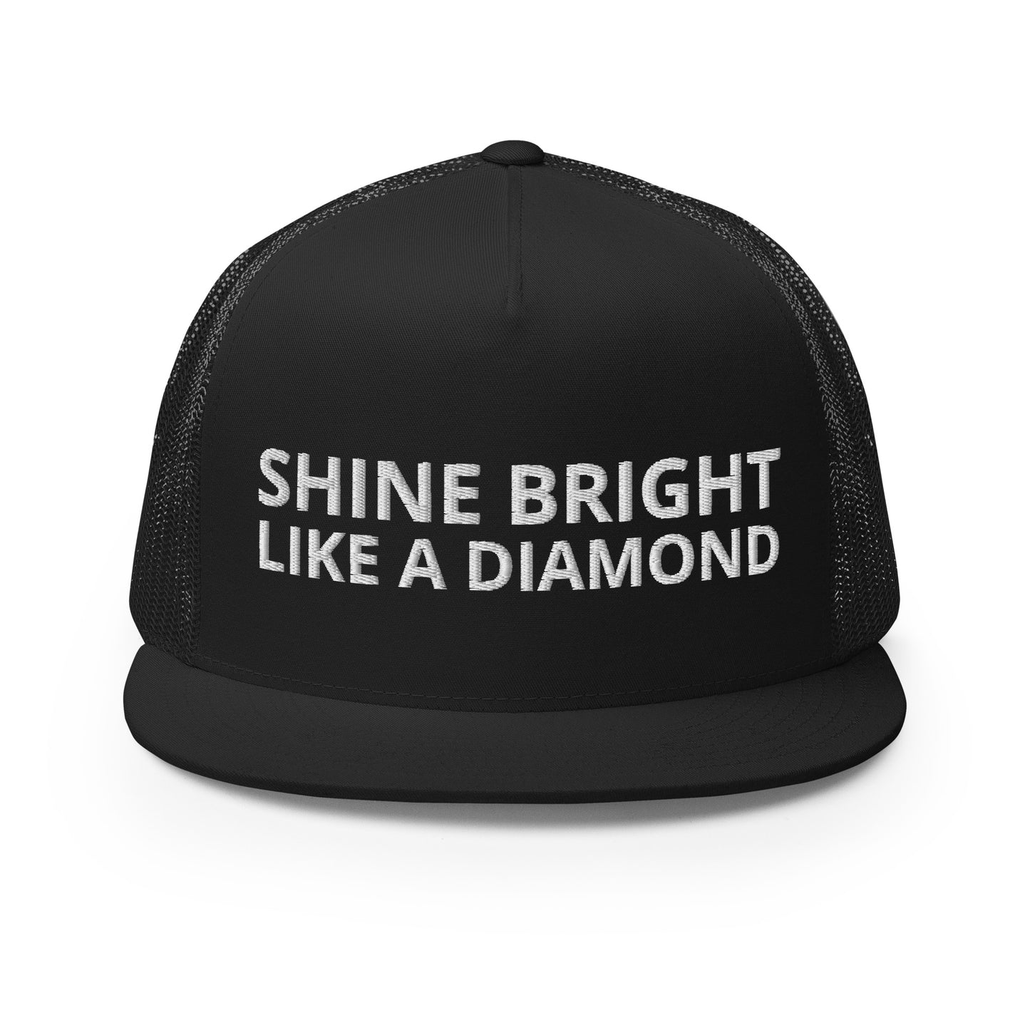 "SHINE BRIGHT LIKE A DIAMOND" BY XCLUSIF POETIX Trucker Cap