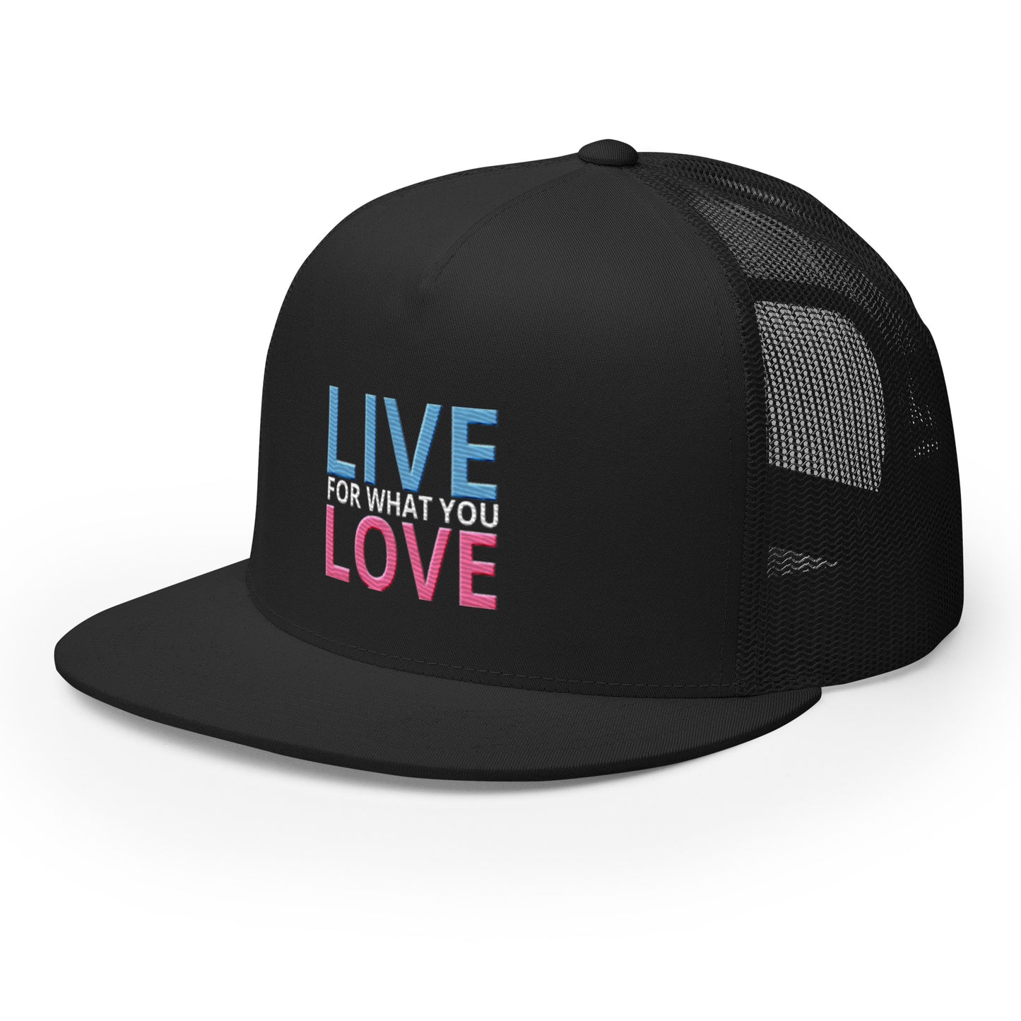 "LIVE FOR WHAT YOU LOVE" BY XCLUSIF POETIX Trucker Cap