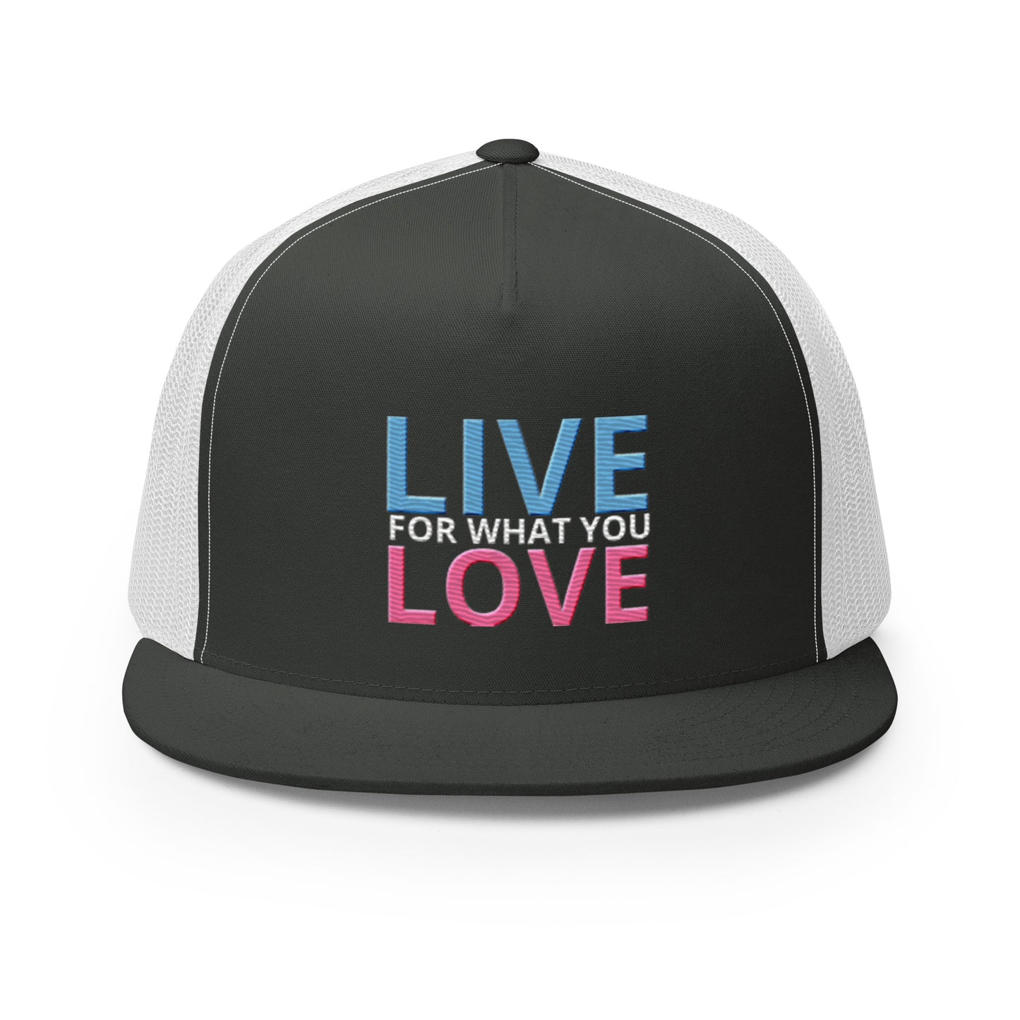 "LIVE FOR WHAT YOU LOVE" BY XCLUSIF POETIX Trucker Cap