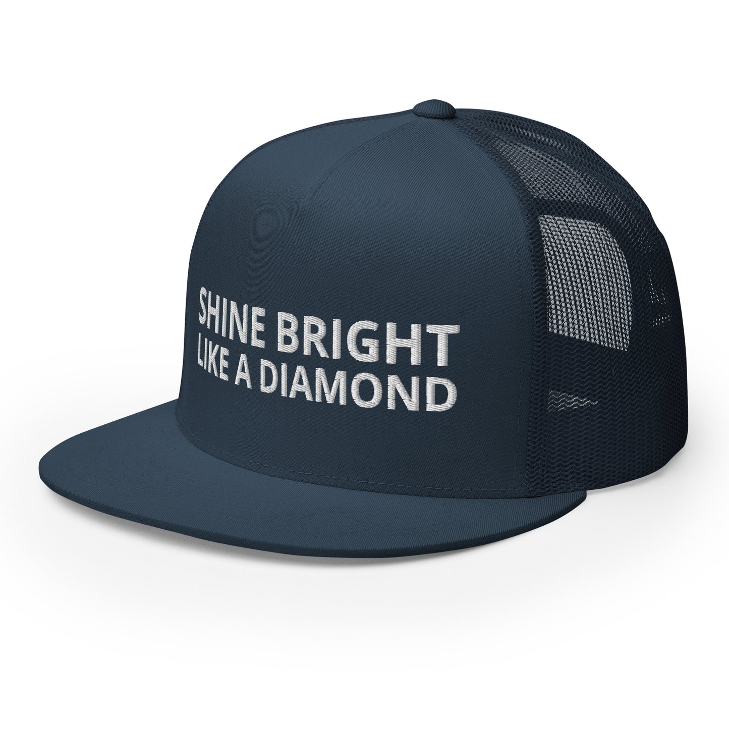 "SHINE BRIGHT LIKE A DIAMOND" BY XCLUSIF POETIX Trucker Cap