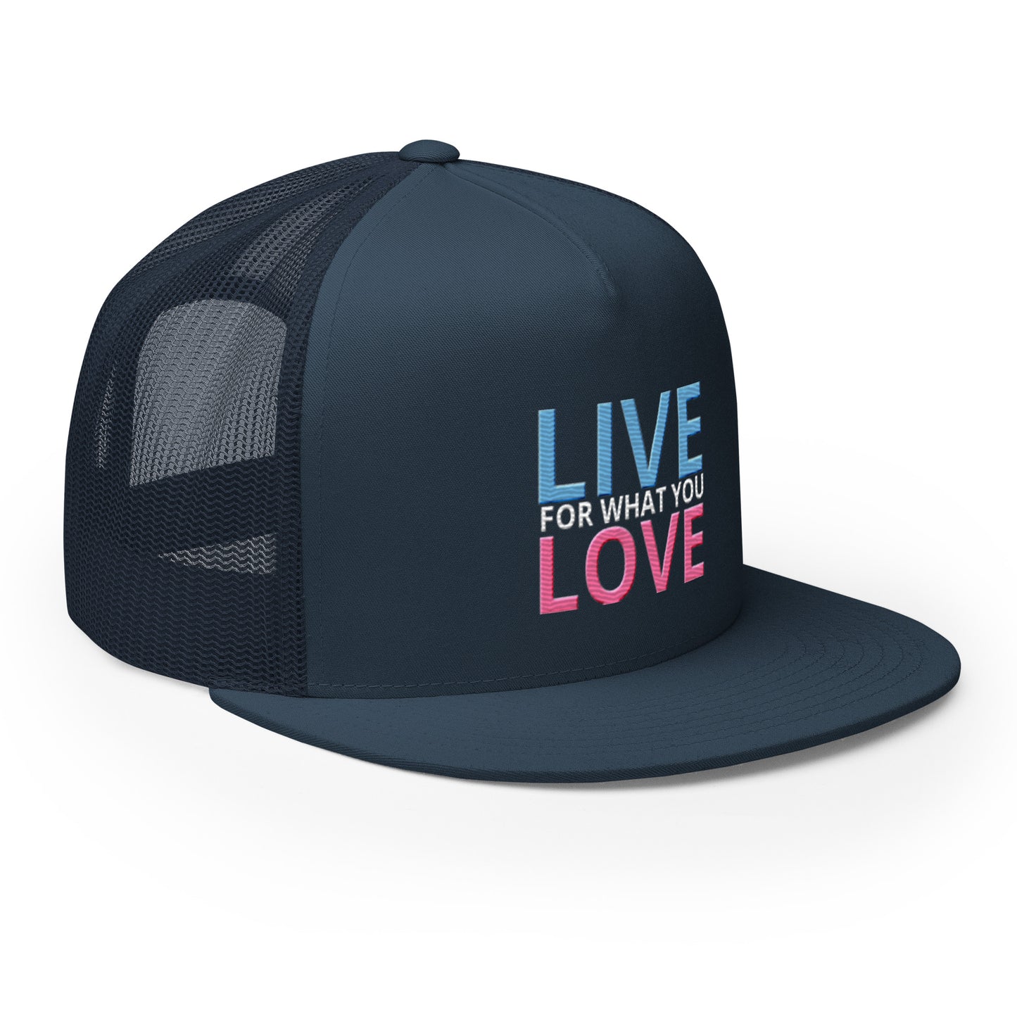 "LIVE FOR WHAT YOU LOVE" BY XCLUSIF POETIX Trucker Cap