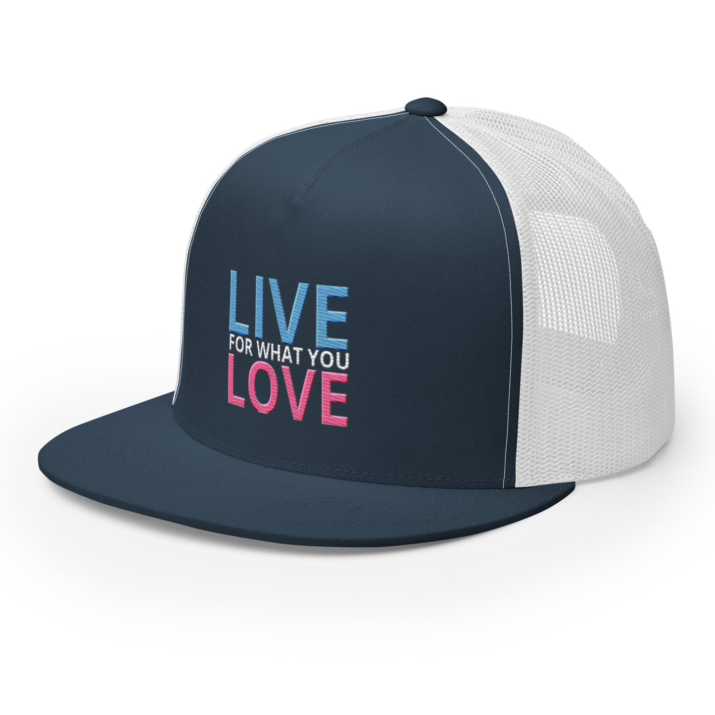 "LIVE FOR WHAT YOU LOVE" BY XCLUSIF POETIX Trucker Cap