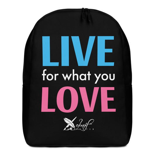 "LIVE FOR WHAT YOU LOVE" BY XCLUSIF POETIX BLACK Minimalist Backpack