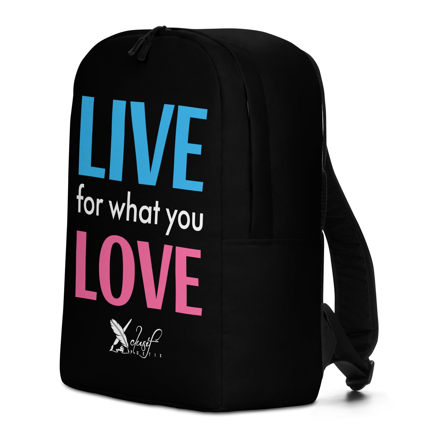 "LIVE FOR WHAT YOU LOVE" BY XCLUSIF POETIX BLACK Minimalist Backpack