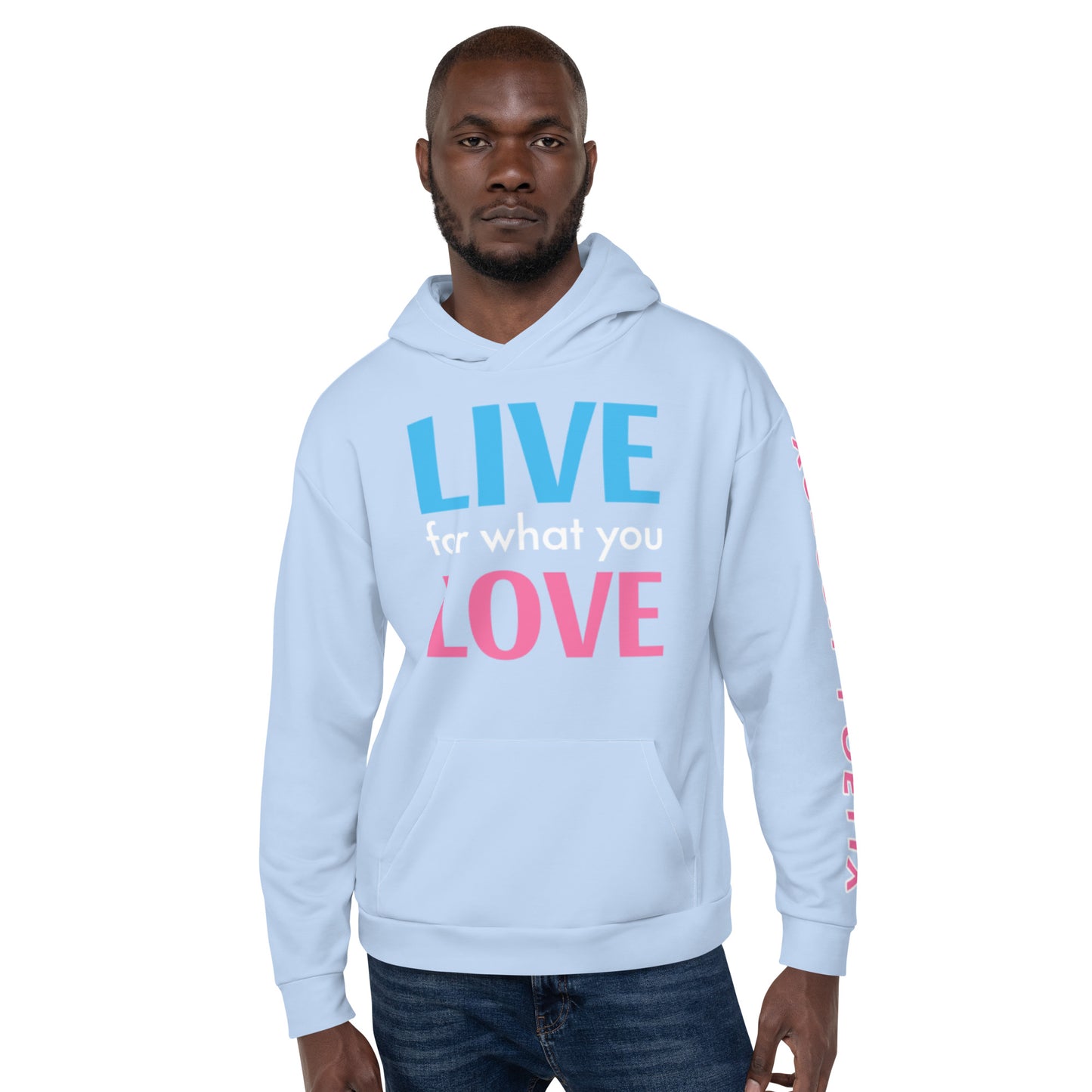 "LIVE FOR WHAT YOU LOVE" BY XCLUSIF POETIX LIGHT BLUE Unisex Hoodie