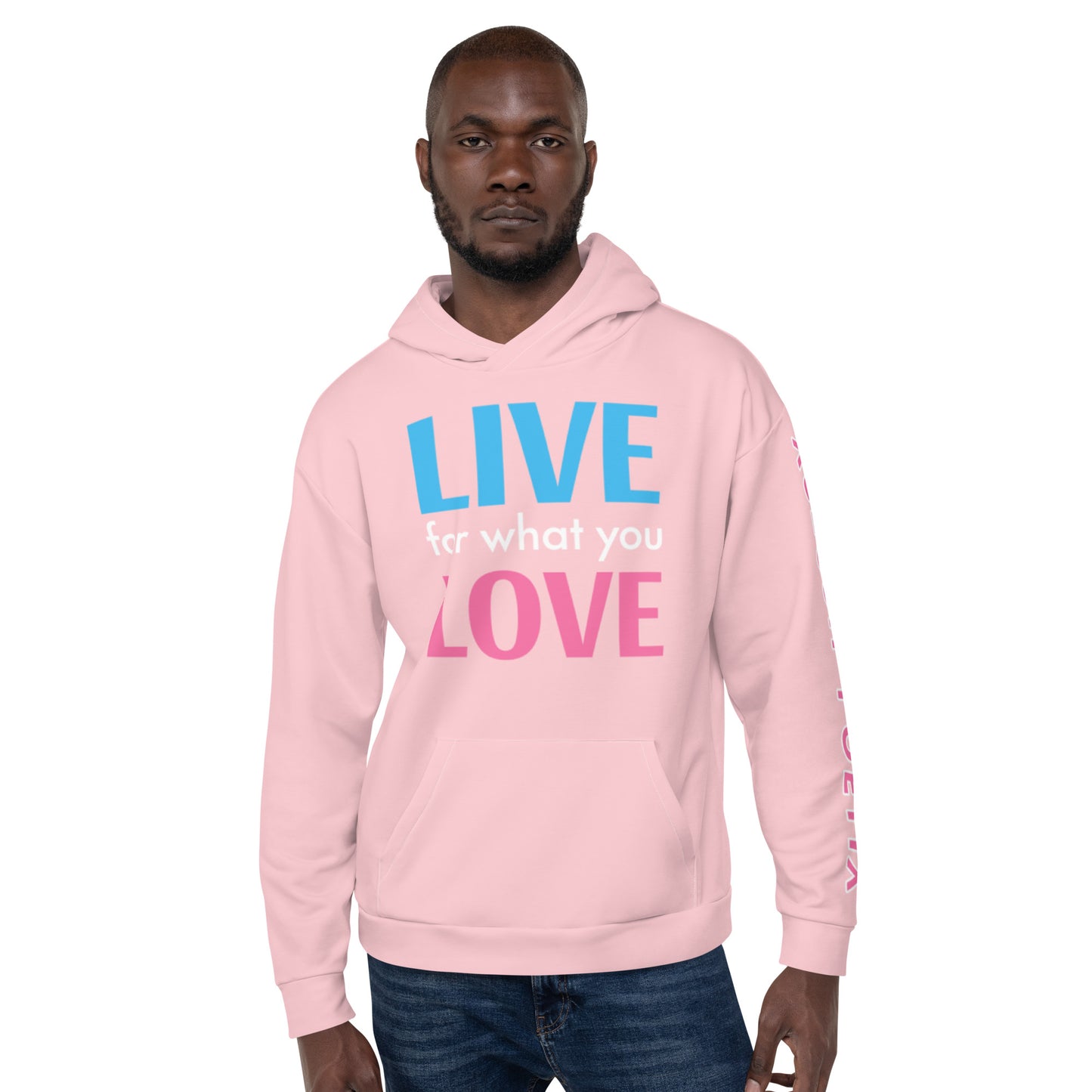 "LIVE FOR WHAT YOU LOVE" BY XCLUSIF POETIX PINK Unisex Hoodie