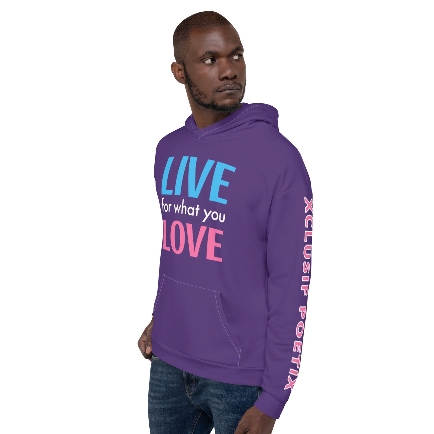 "LIVE FOR WHAT YOU LOVE" BY XCLUSIF POETIX PURPLE Unisex Hoodie