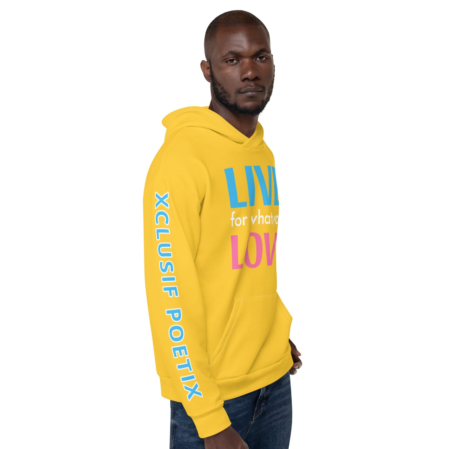 "LIVE FOR WHAT YOU LOVE" BY XCLUSIF POETIX YELLOW Unisex Hoodie