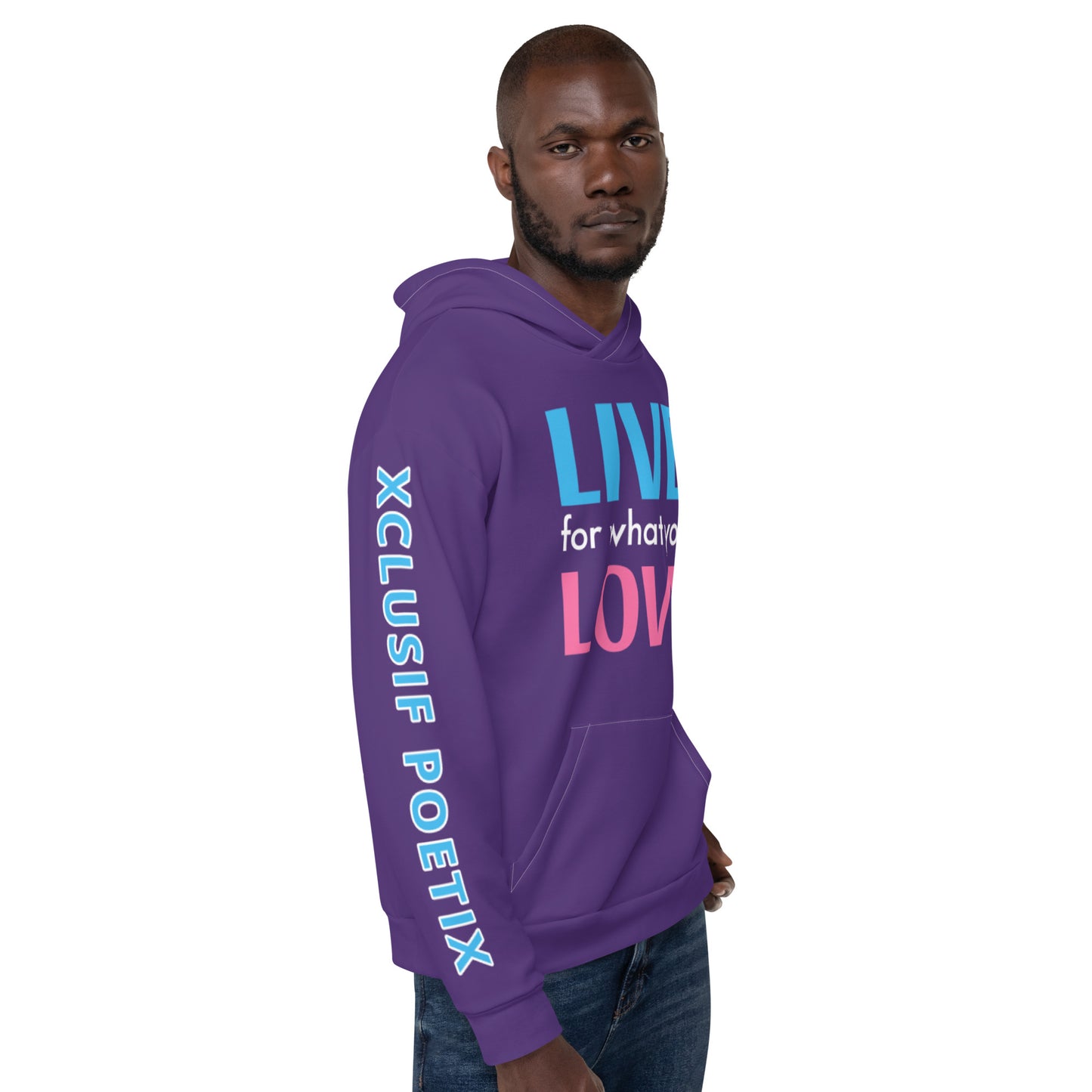 "LIVE FOR WHAT YOU LOVE" BY XCLUSIF POETIX PURPLE Unisex Hoodie