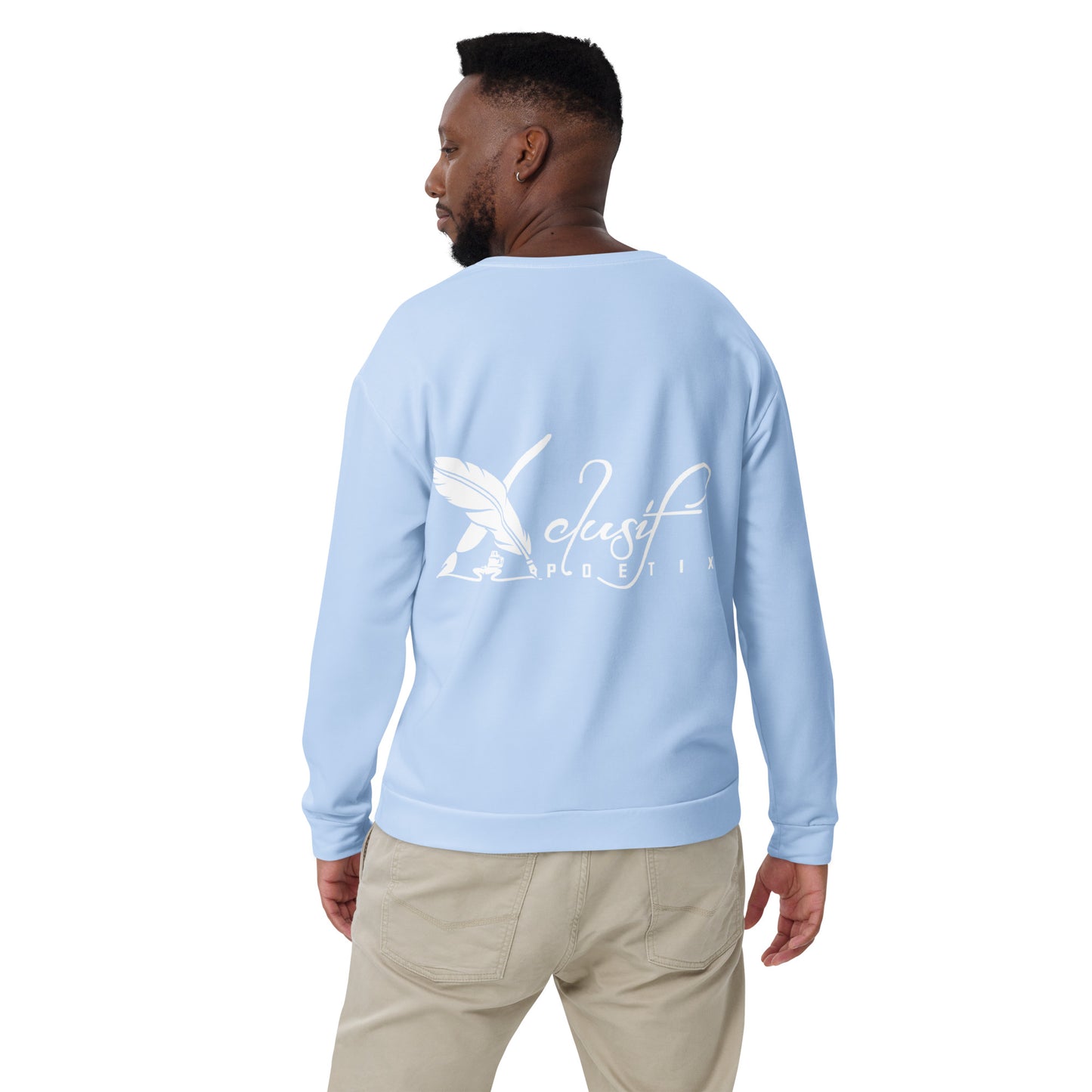 "LIVE FOR WHAT YOU LOVE" BY XCLUSIF POETIX LIGHT BLUE Unisex Sweatshirt