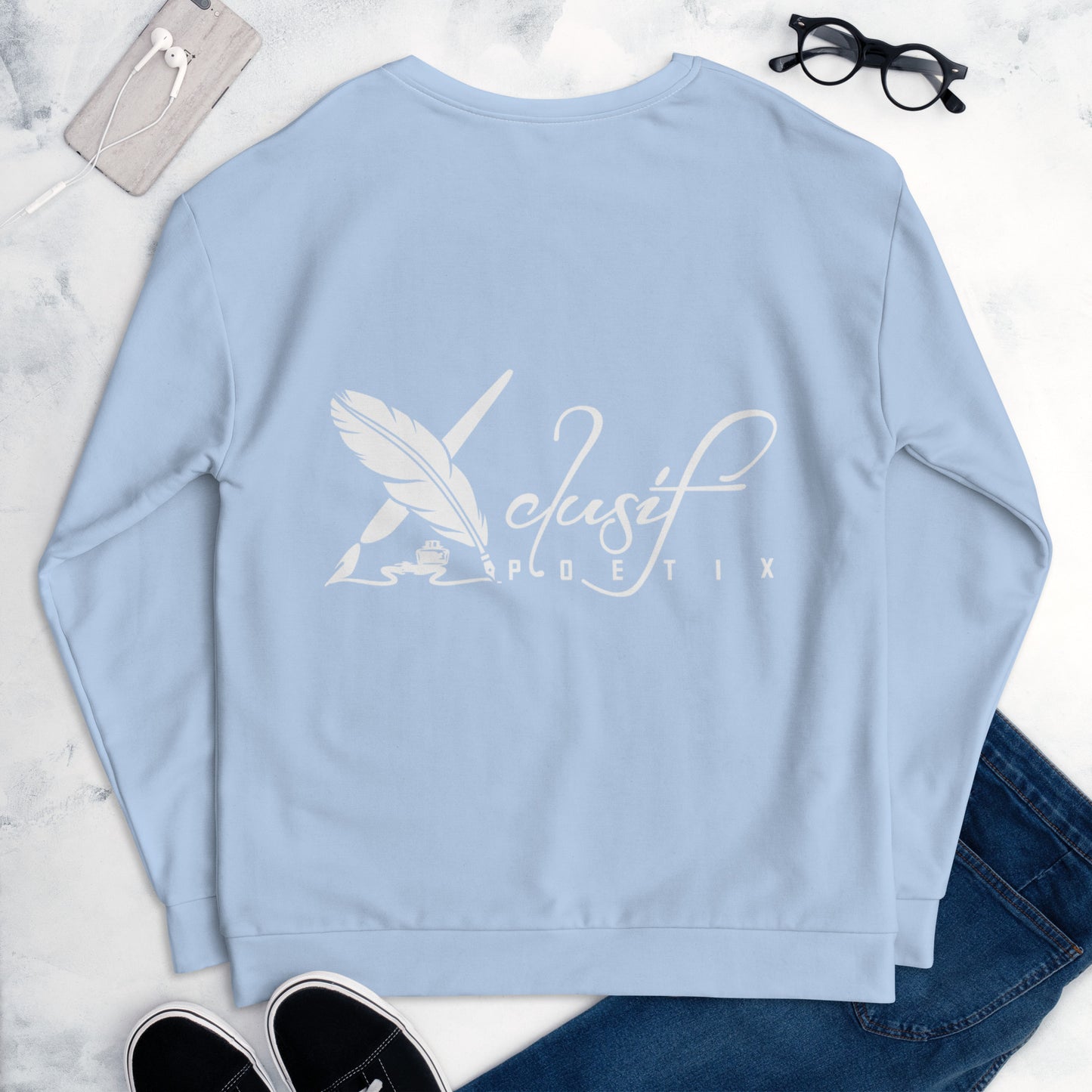 "LIVE FOR WHAT YOU LOVE" BY XCLUSIF POETIX LIGHT BLUE Unisex Sweatshirt