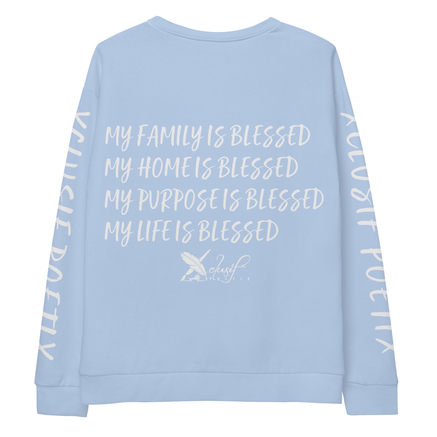 BLESSED BY XCLUSIF POETIX LIGHT BLUE & WHITE Unisex Sweatshirt