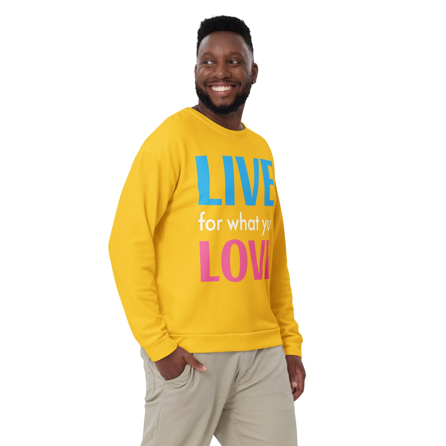 "LIVE FOR WHAT YOU LOVE" BY XCLUSIF POETIX YELLOW Unisex Sweatshirt