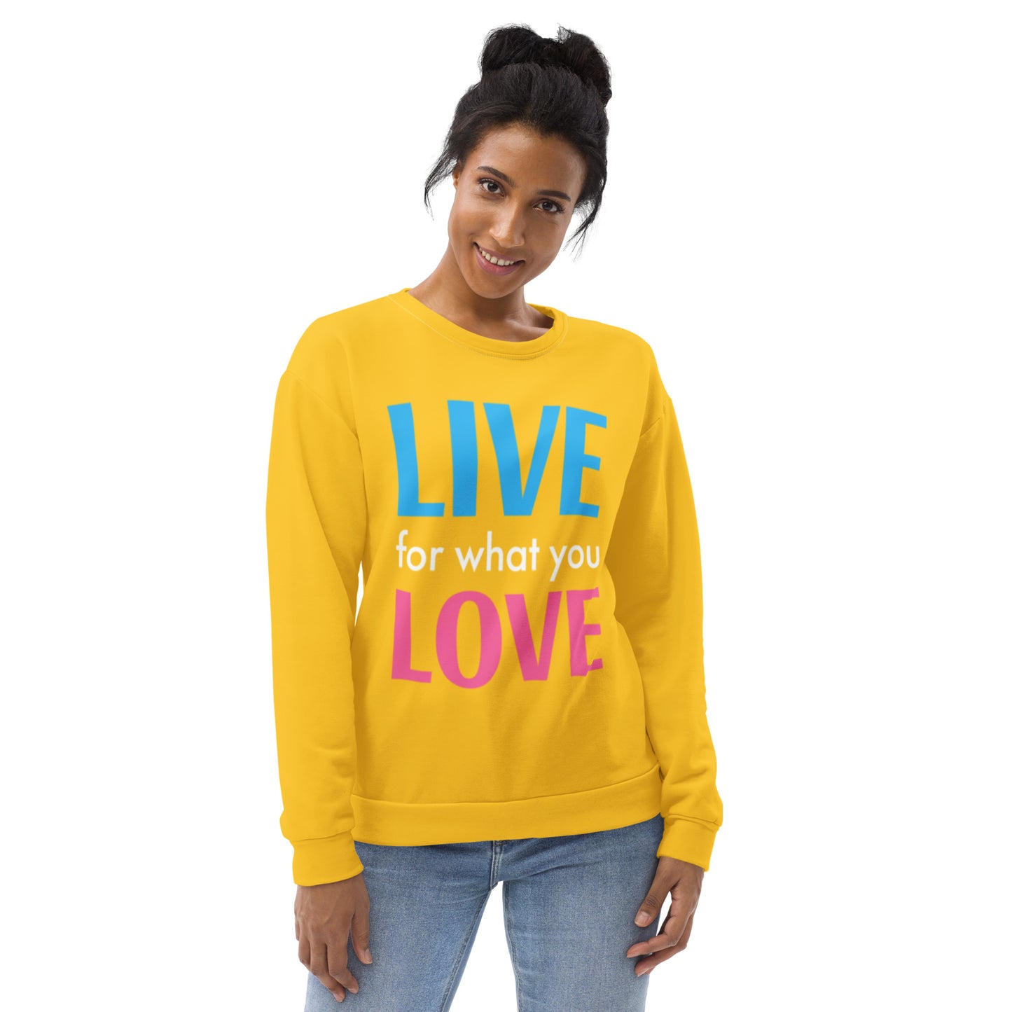 "LIVE FOR WHAT YOU LOVE" BY XCLUSIF POETIX YELLOW Unisex Sweatshirt