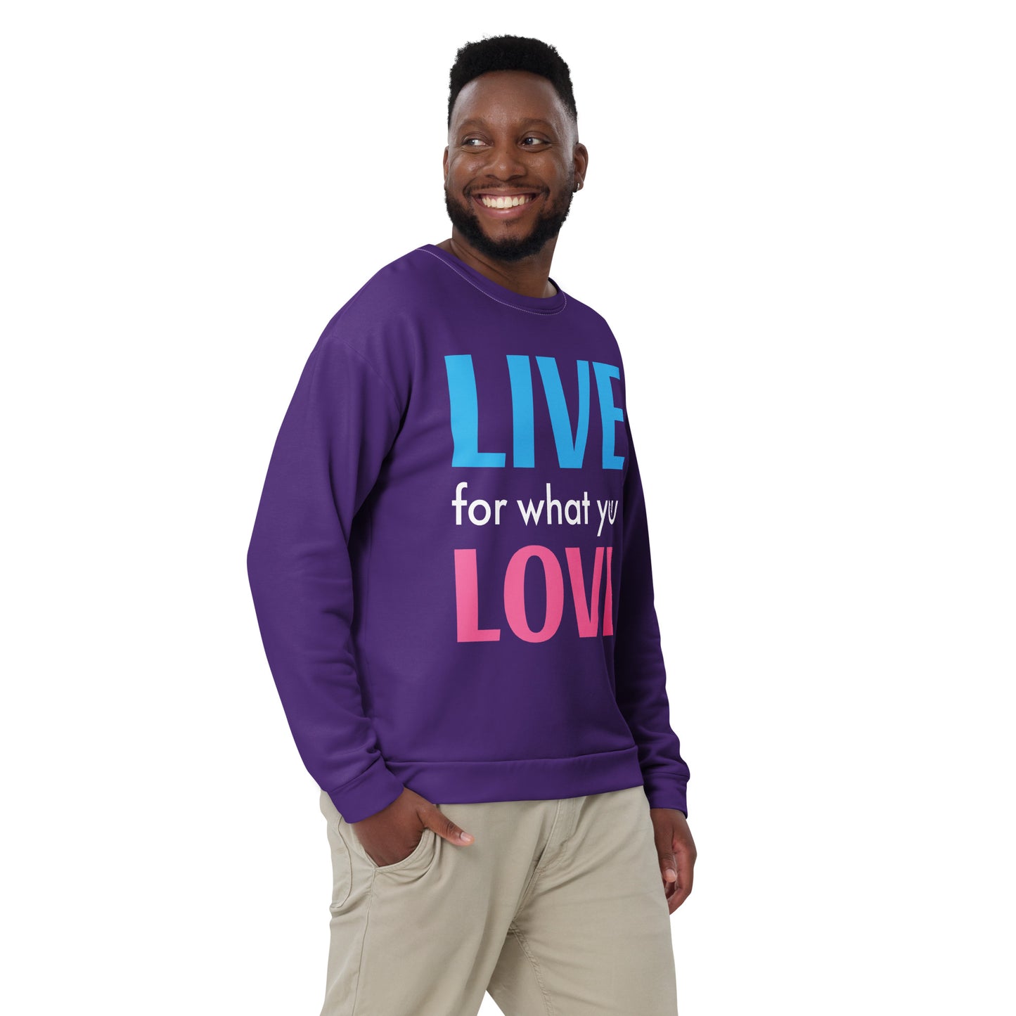 "LIVE FOR WHAT YOU LOVE" BY XCLUSIF POETIX PURPLE Unisex Sweatshirt