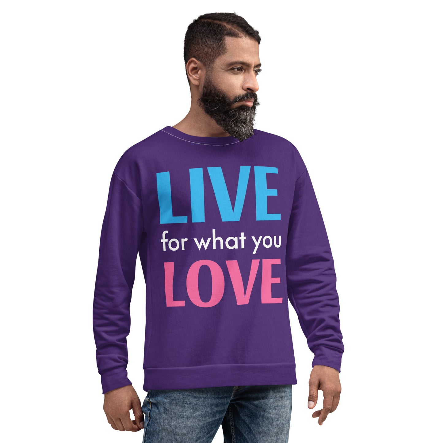 "LIVE FOR WHAT YOU LOVE" BY XCLUSIF POETIX PURPLE Unisex Sweatshirt