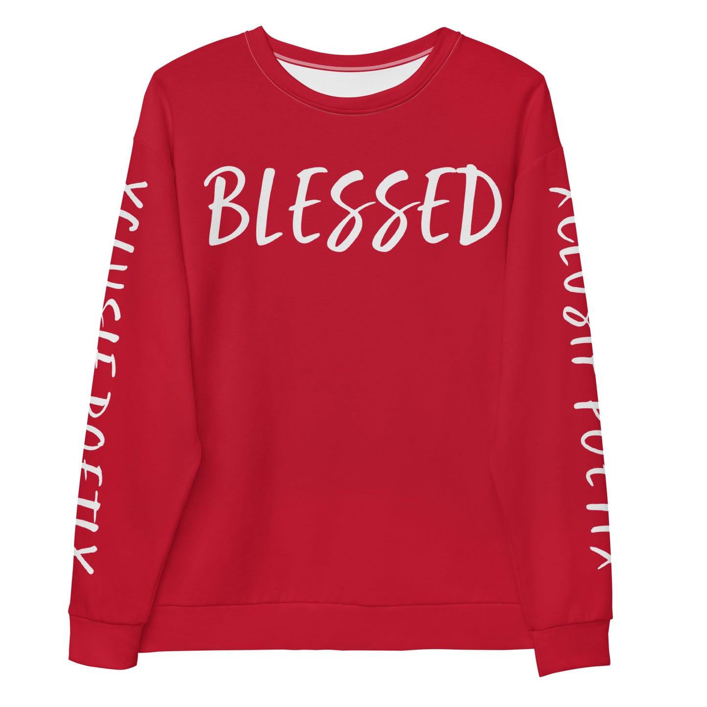 BLESSED BY XCLUSIF POETIX RED & WHITE Unisex Sweatshirt