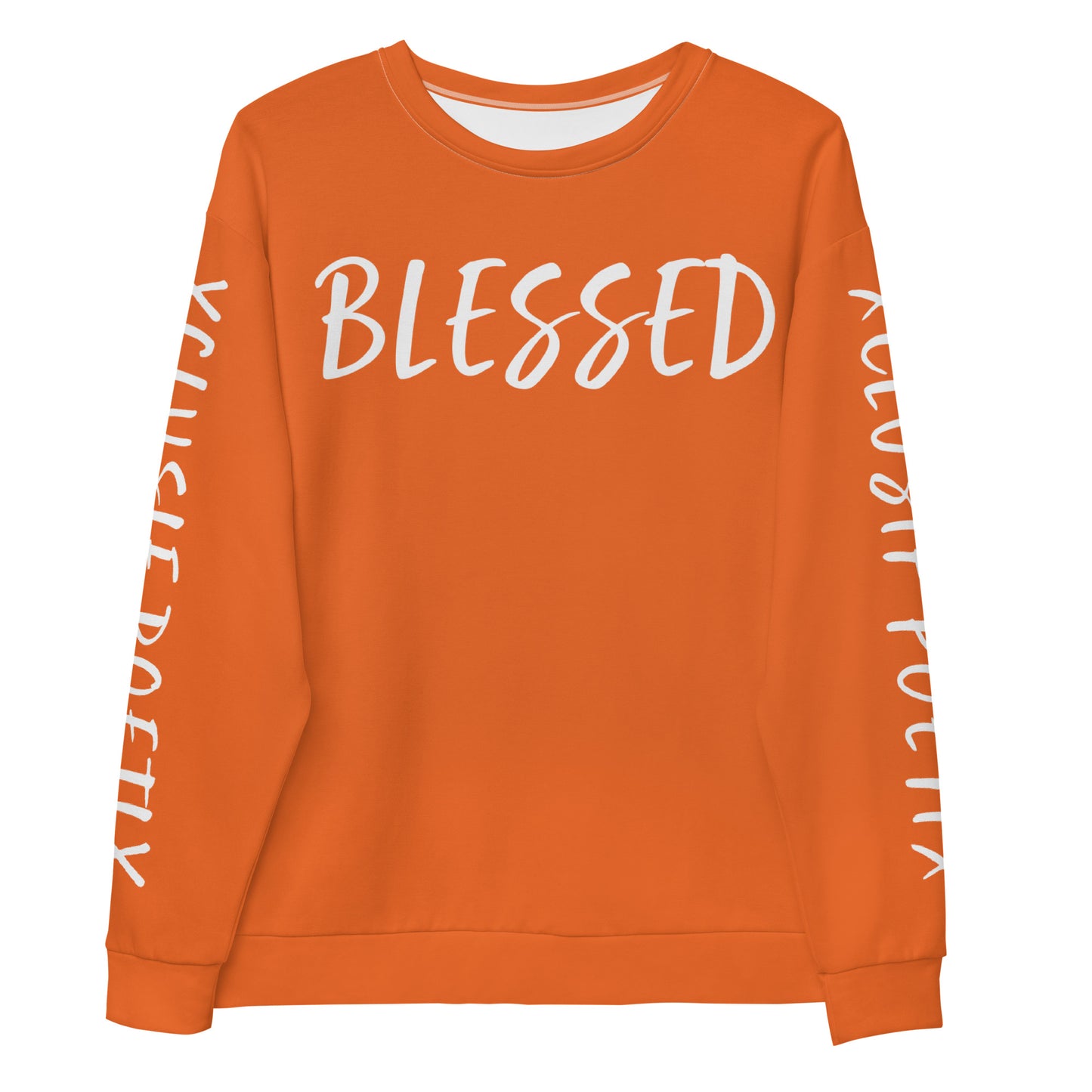 BLESSED BY XCLUSIF POETIX ORANGE & WHITE Unisex Sweatshirt