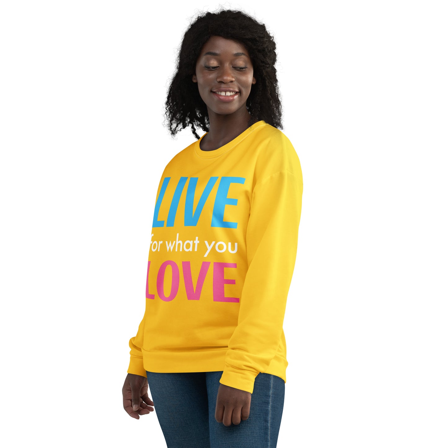 "LIVE FOR WHAT YOU LOVE" BY XCLUSIF POETIX YELLOW Unisex Sweatshirt