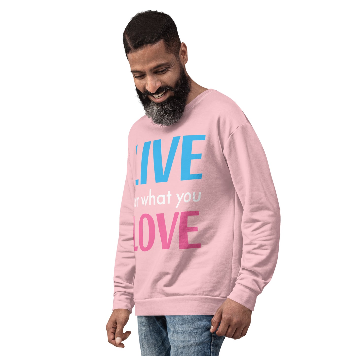 "LIVE FOR WHAT YOU LOVE" BY XCLUSIF POETIX PINK Unisex Sweatshirt