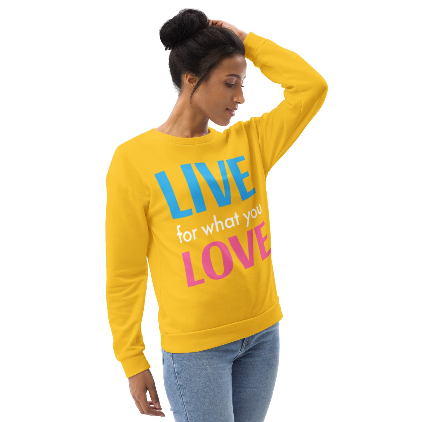 "LIVE FOR WHAT YOU LOVE" BY XCLUSIF POETIX YELLOW Unisex Sweatshirt