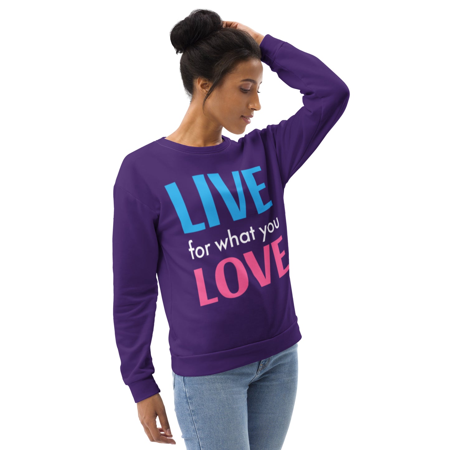 "LIVE FOR WHAT YOU LOVE" BY XCLUSIF POETIX PURPLE Unisex Sweatshirt