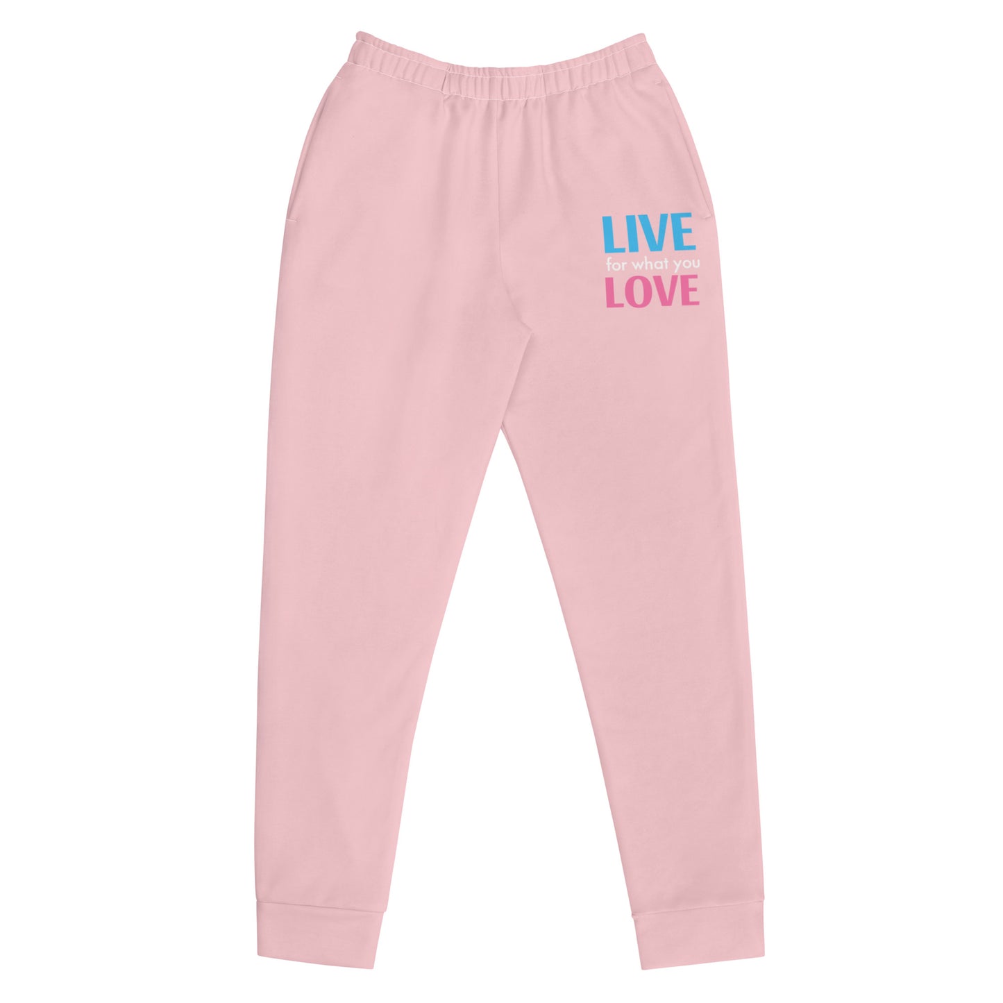 "LIVE FOR WHAT YOU LOVE" BY XCLUSIF POETIX PINK Women's Joggers