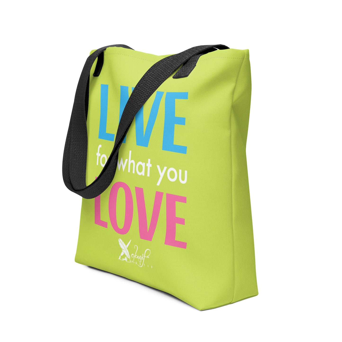 "LIVE FOR WHAT YOU LOVE" BY XCLUSIF POETIX LIGHT GREEN Tote bag