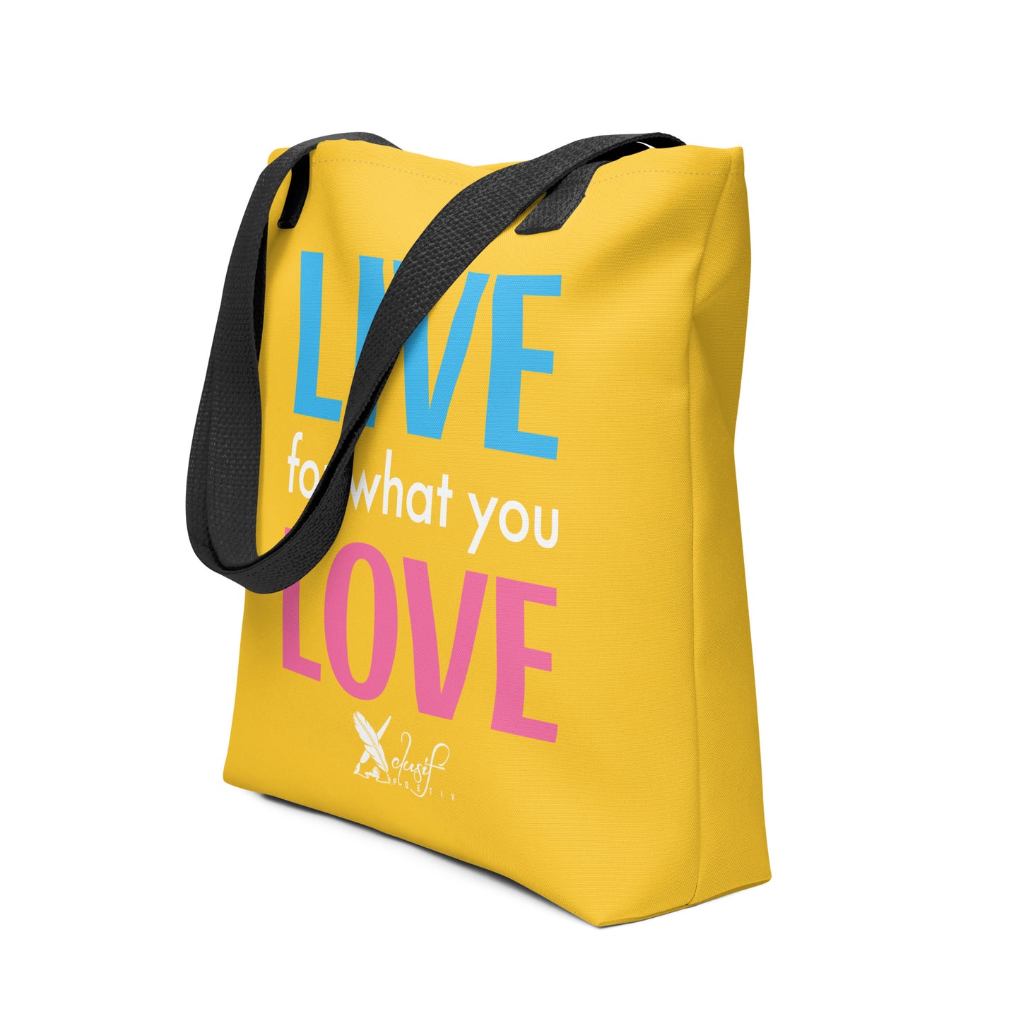 "LIVE FOR WHAT YOU LOVE" BY XCLUSIF POETIX YELLOW Tote bag