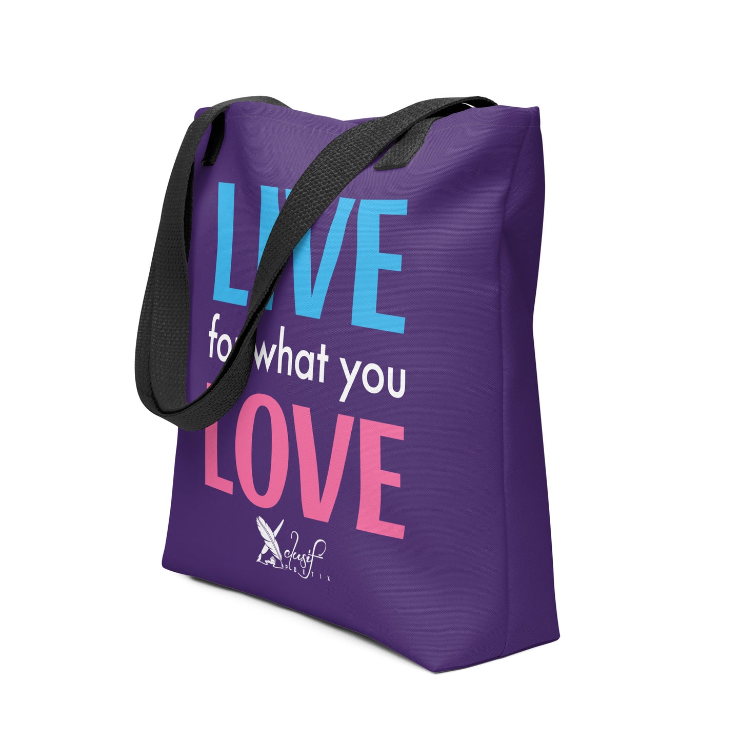 "LIVE FOR WHAT YOU LOVE" BY XCLUSIF POETIX PURPLE Tote bag