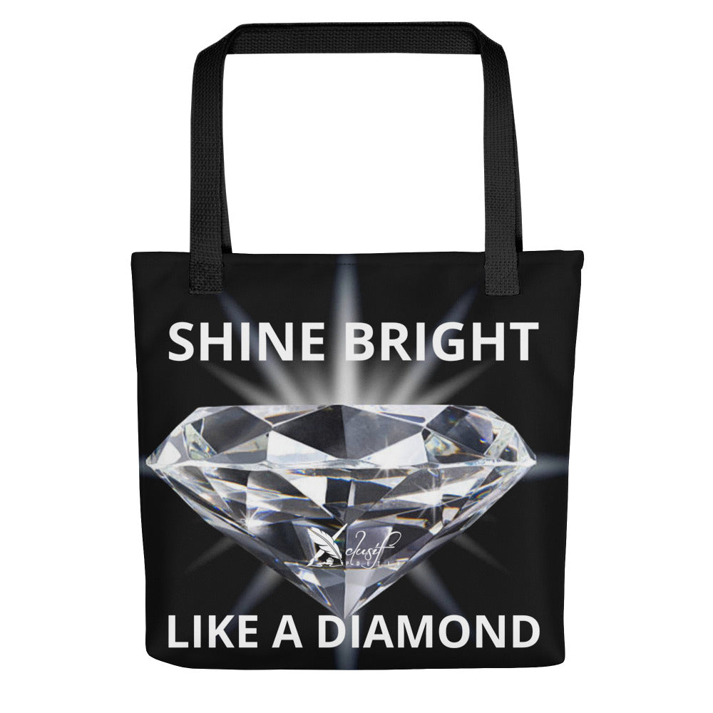 "SHINE BRIGHT LIKE A DIAMOND" BY XCLUSIF POETIX Tote bag