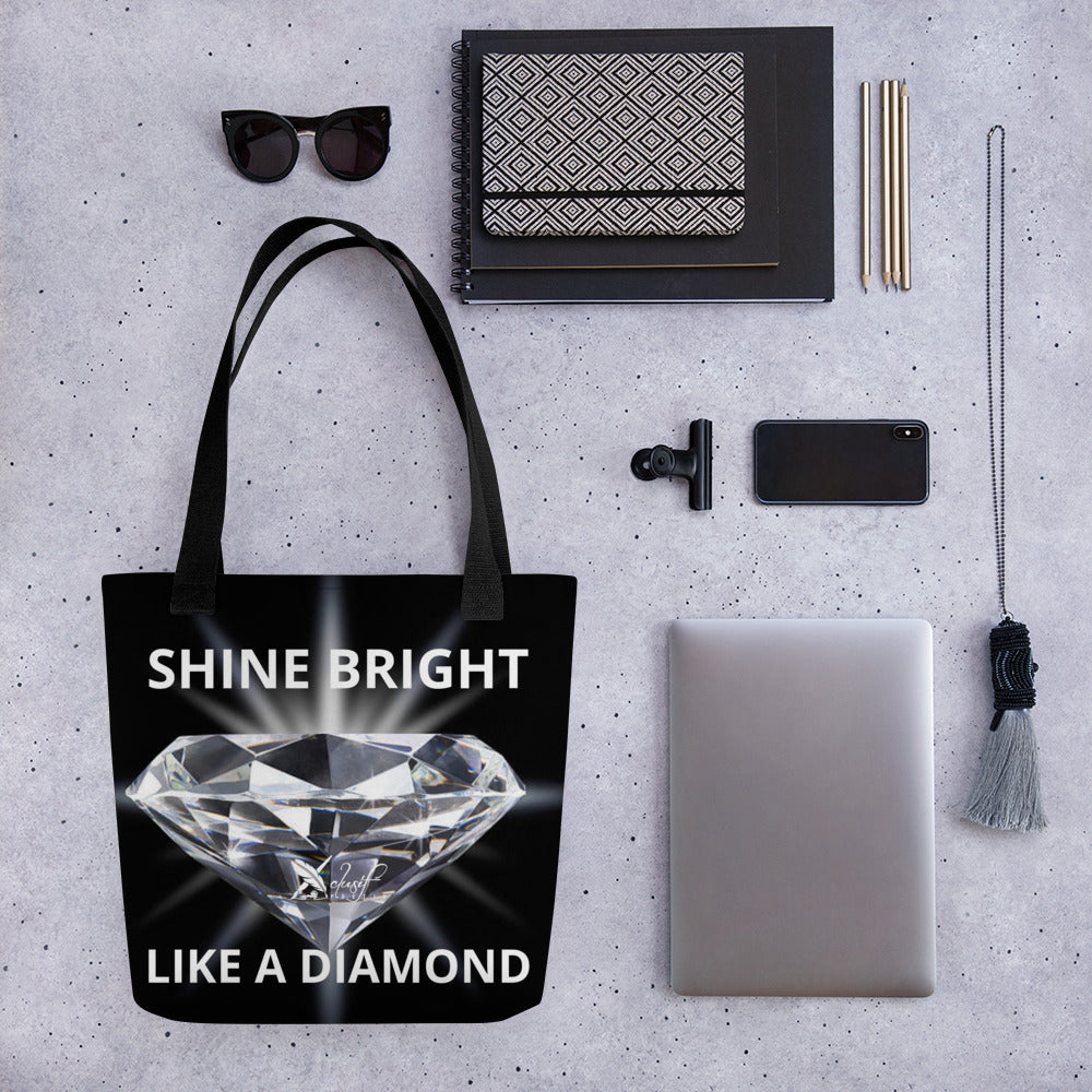 "SHINE BRIGHT LIKE A DIAMOND" BY XCLUSIF POETIX Tote bag