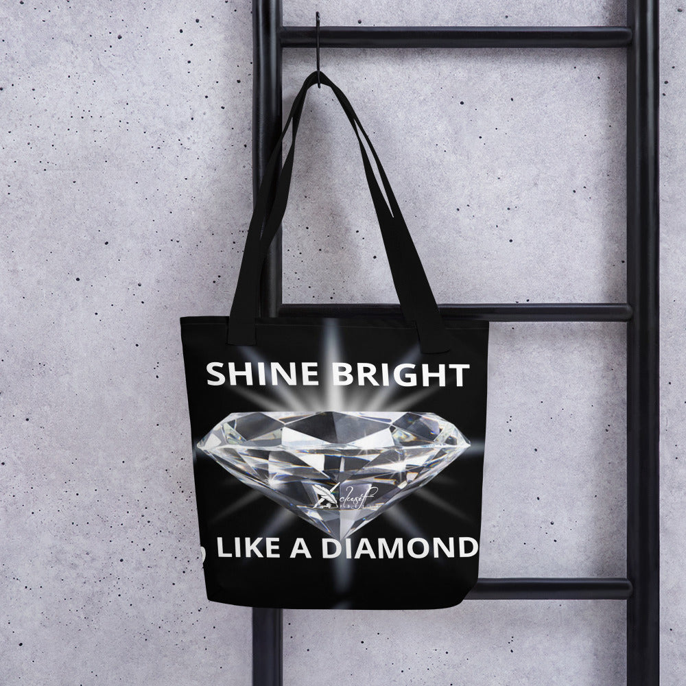 "SHINE BRIGHT LIKE A DIAMOND" BY XCLUSIF POETIX Tote bag