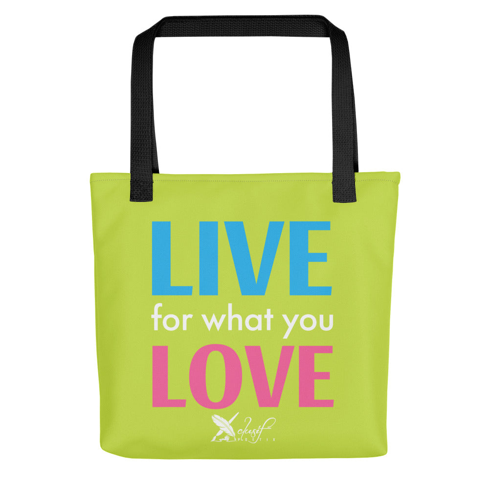 "LIVE FOR WHAT YOU LOVE" BY XCLUSIF POETIX LIGHT GREEN Tote bag