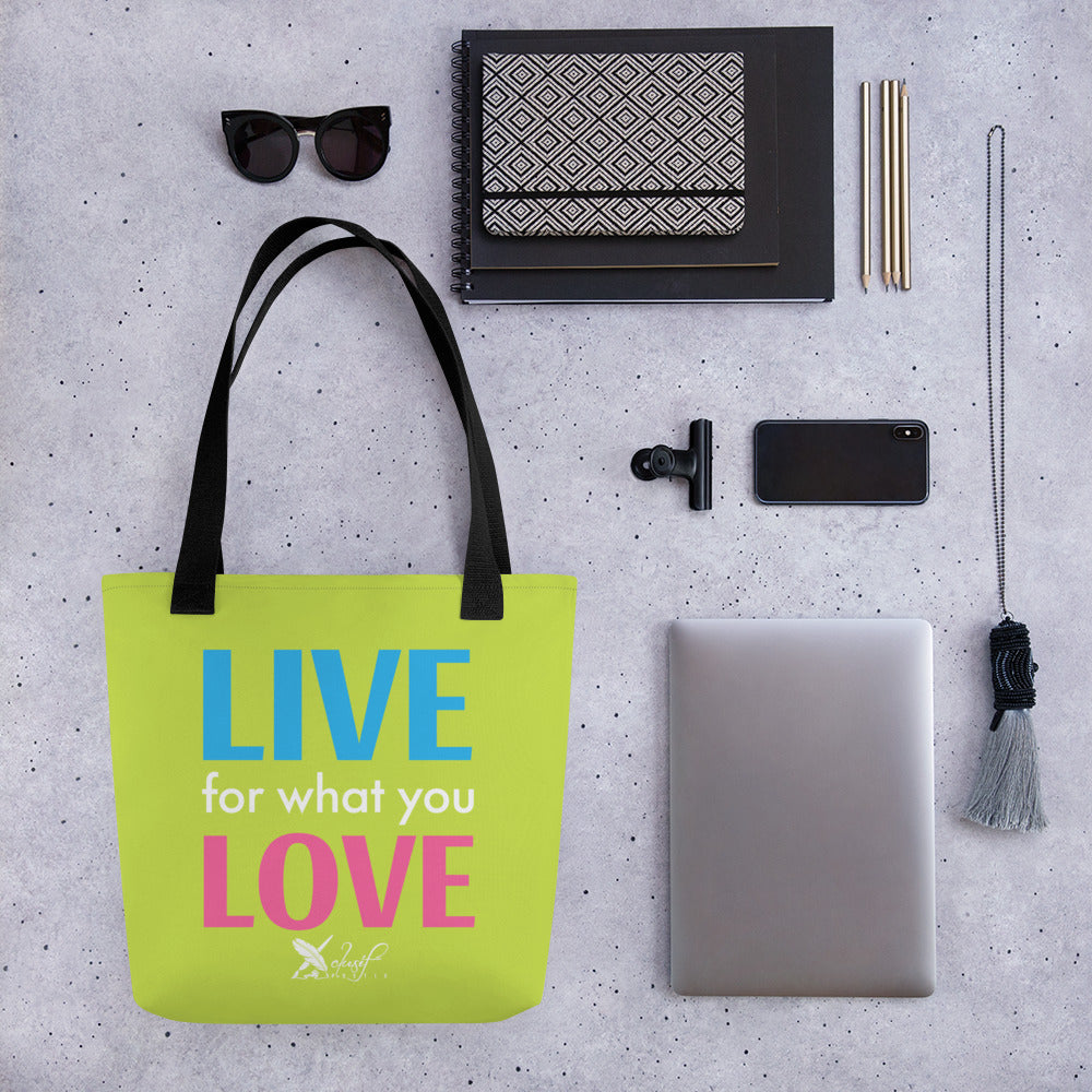 "LIVE FOR WHAT YOU LOVE" BY XCLUSIF POETIX LIGHT GREEN Tote bag