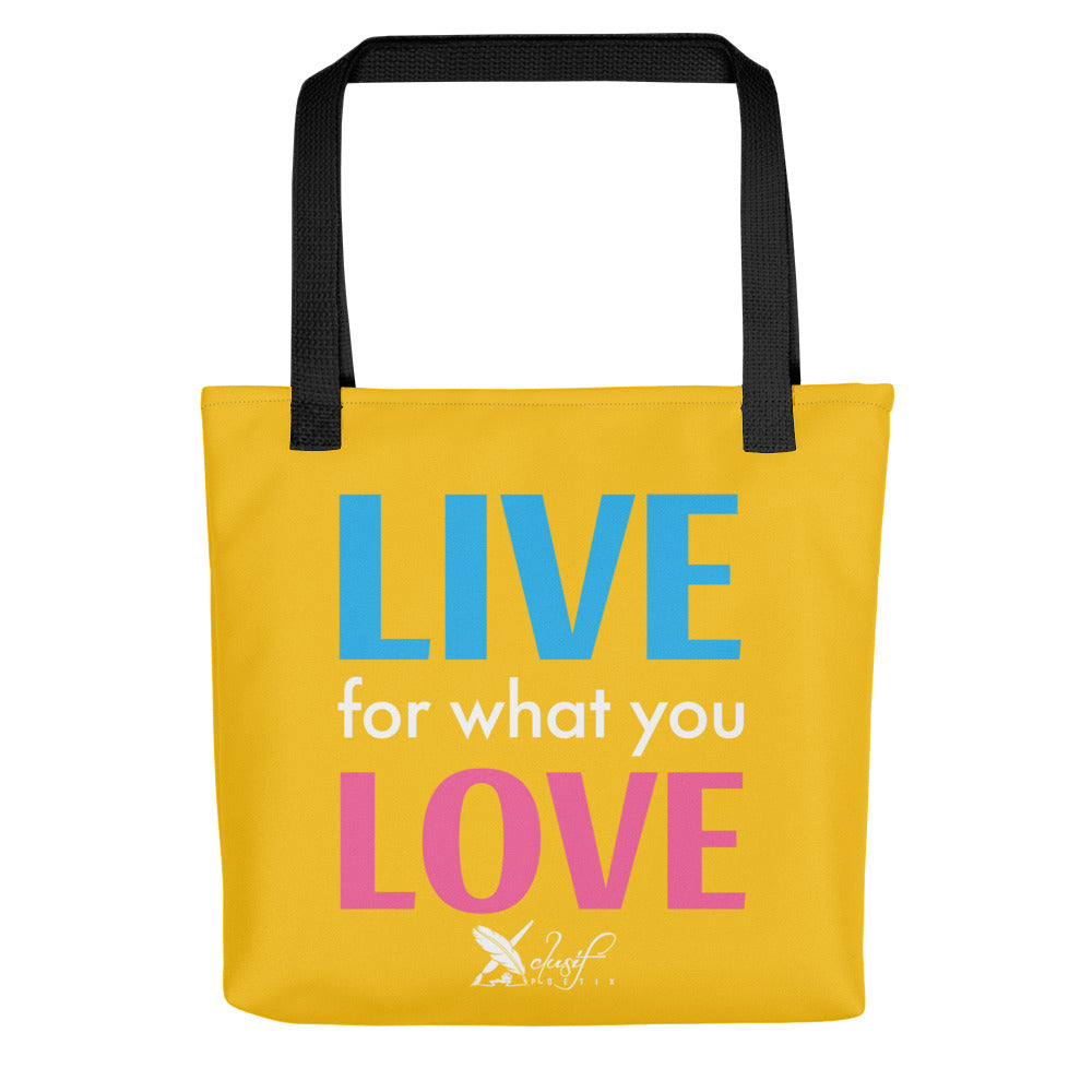 "LIVE FOR WHAT YOU LOVE" BY XCLUSIF POETIX YELLOW Tote bag