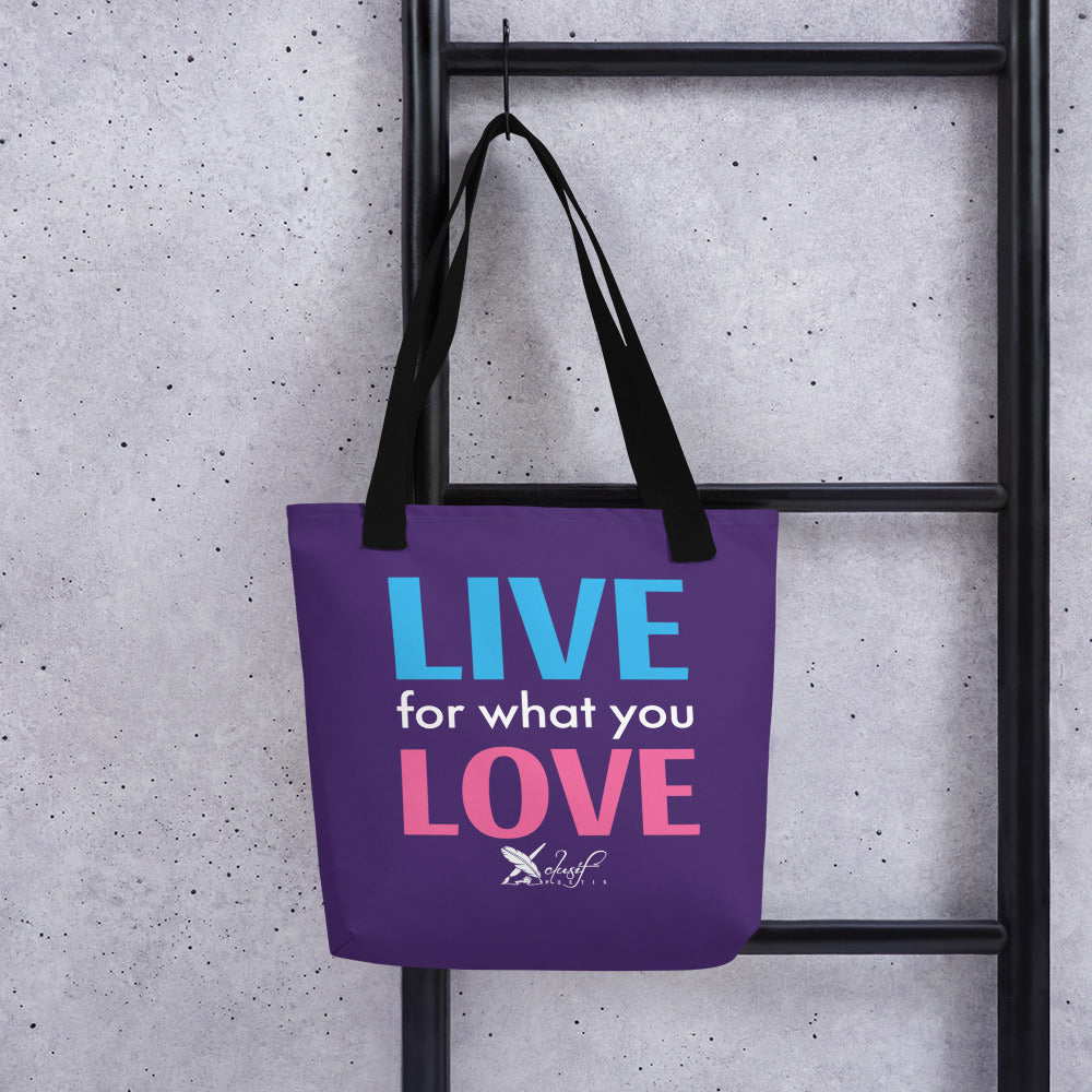 "LIVE FOR WHAT YOU LOVE" BY XCLUSIF POETIX PURPLE Tote bag