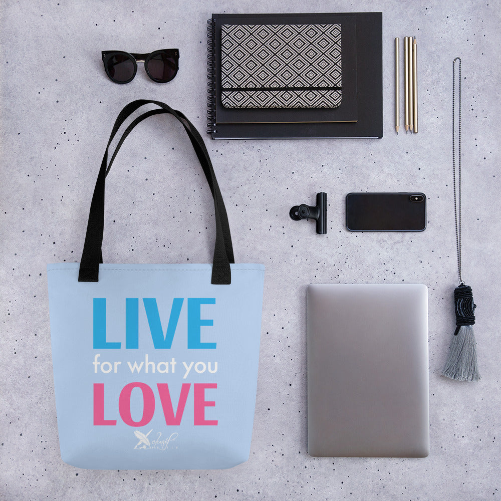 "LIVE FOR WHAT YOU LOVE" BY XCLUSIF POETIX LIGHT BLUE Tote bag