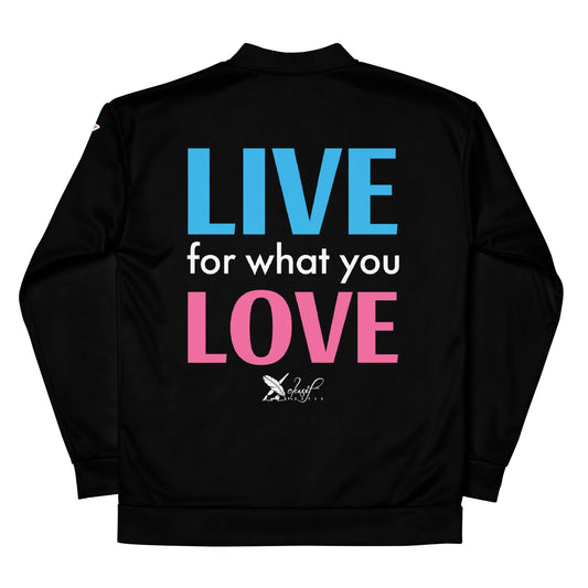 "LIVE FOR WHAT YOU LOVE" BY XCLUSIF POETIX Unisex Bomber Jacket