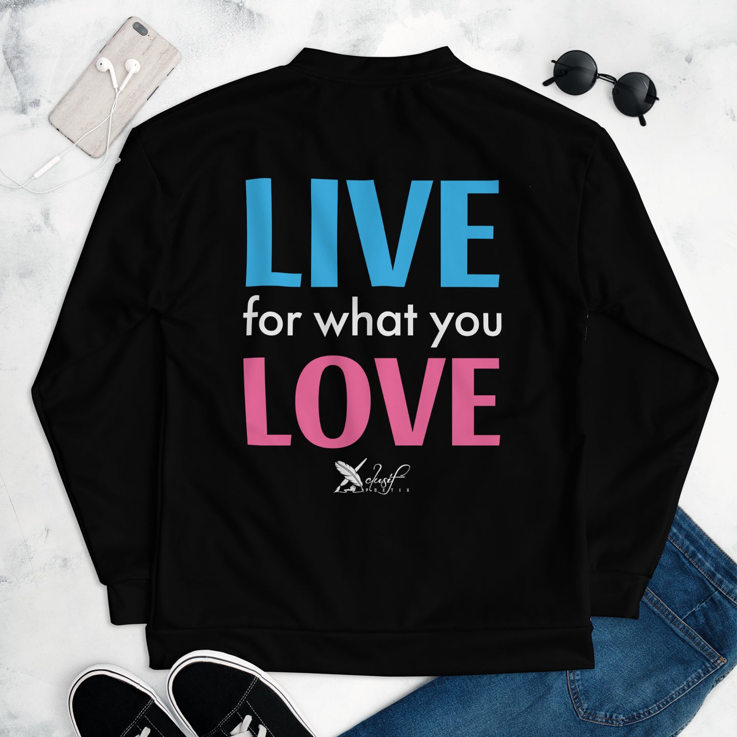 "LIVE FOR WHAT YOU LOVE" BY XCLUSIF POETIX Unisex Bomber Jacket