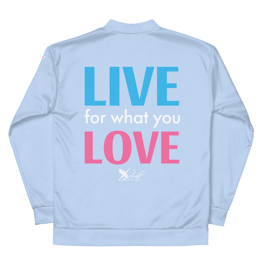 "LIVE FOR WHAT YOU LOVE" BY XCLUSIF POETIX LIGHT BLUE Unisex Bomber Jacket