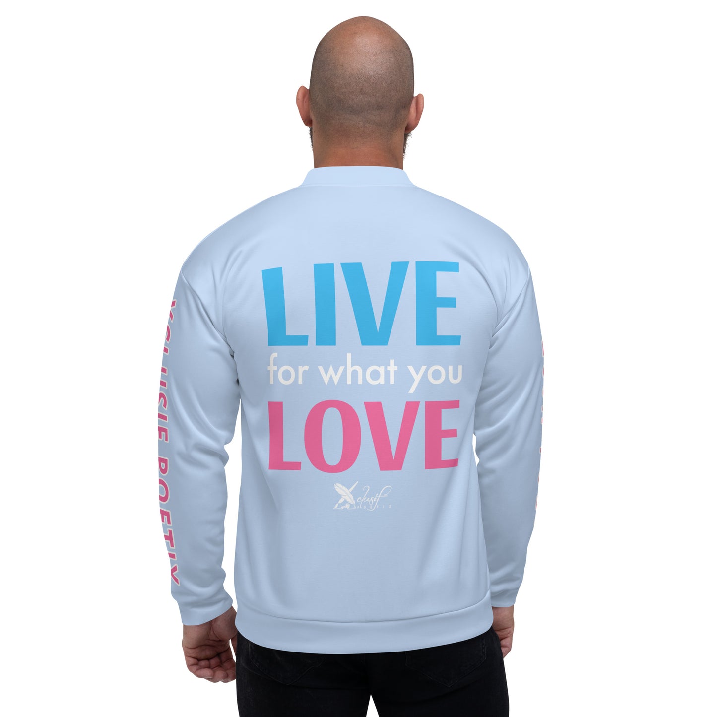 "LIVE FOR WHAT YOU LOVE" BY XCLUSIF POETIX LIGHT BLUE Unisex Bomber Jacket