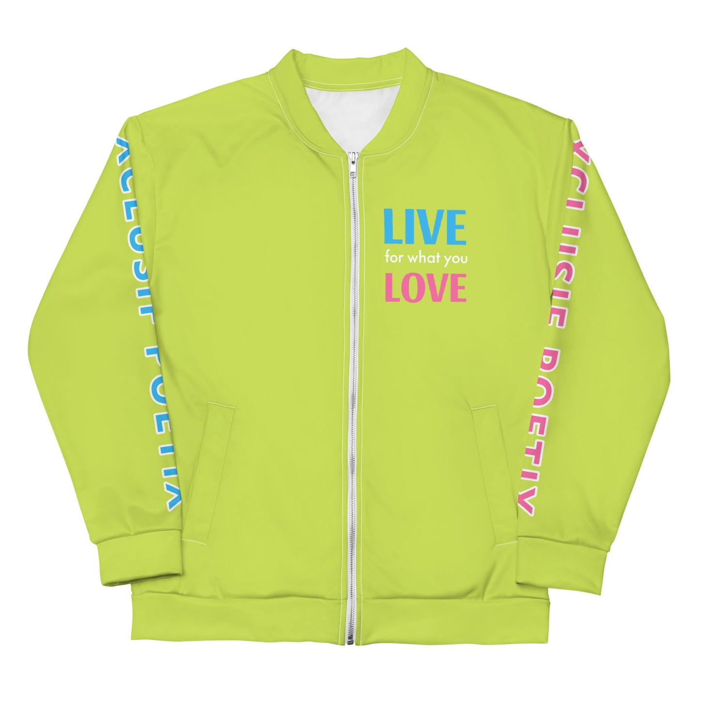 "LIVE FOR WHAT YOU LOVE" BY XCLUSIF POETIX LIGHT GREEN Unisex Bomber Jacket