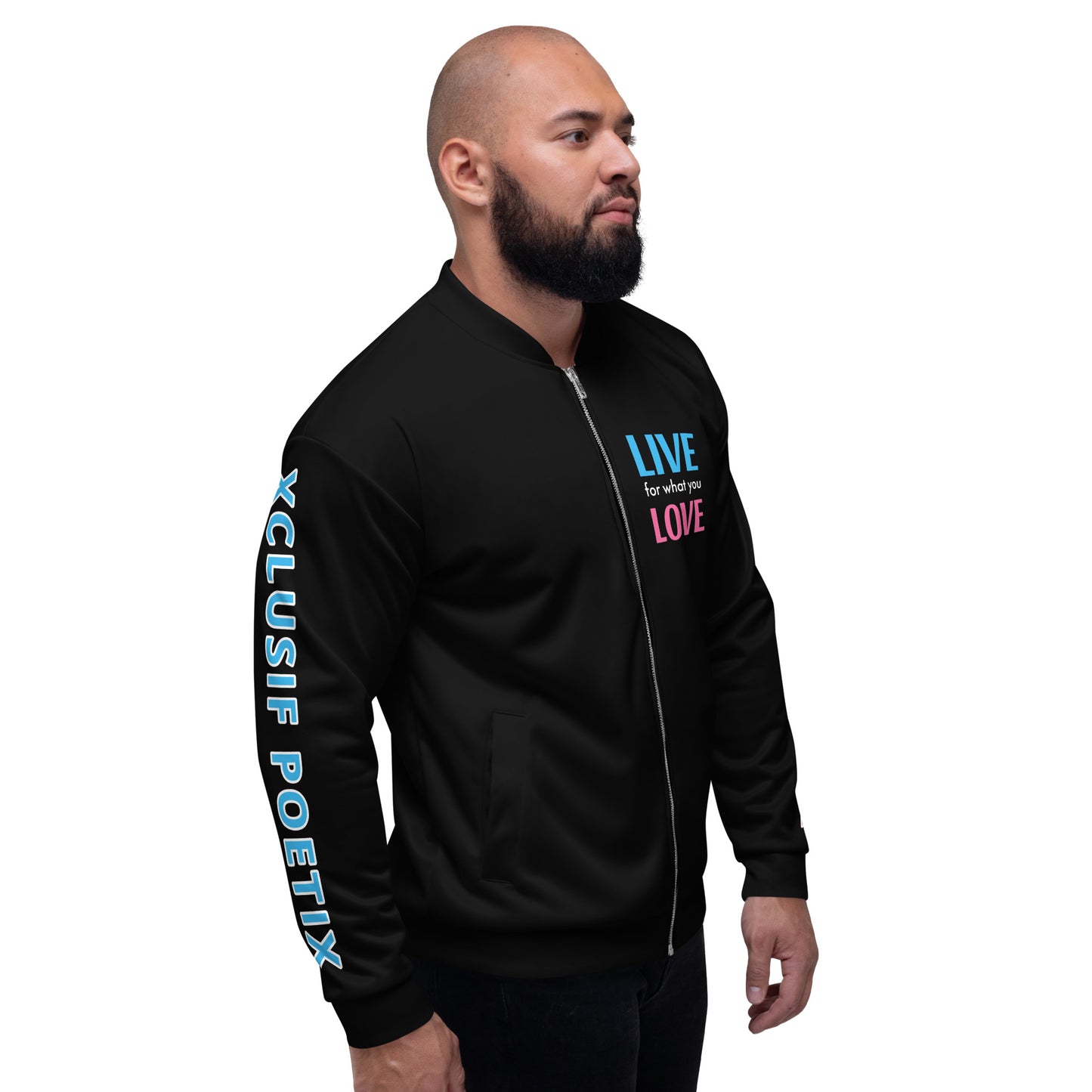 "LIVE FOR WHAT YOU LOVE" BY XCLUSIF POETIX Unisex Bomber Jacket