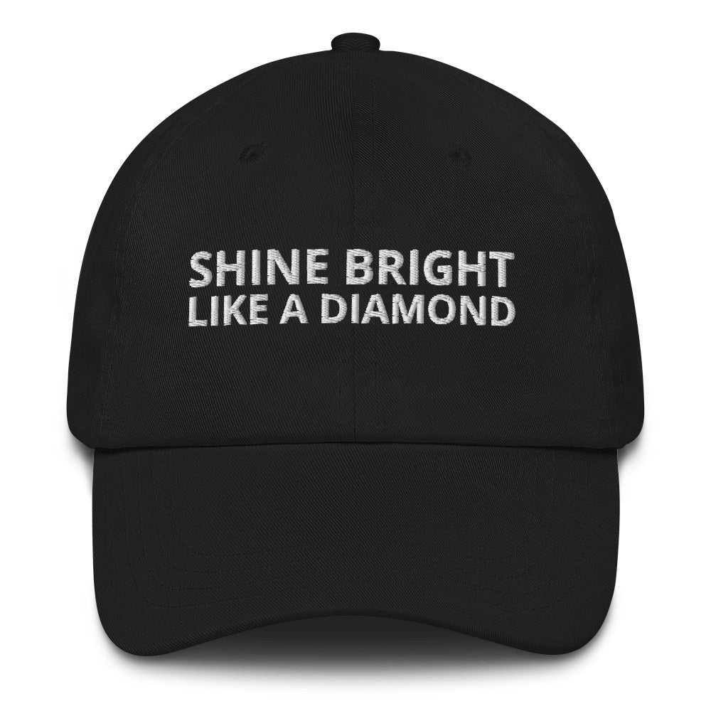 "SHINE BRIGHT LIKE A DIAMOND" BY XCLUSIF POETIX Baseball hat