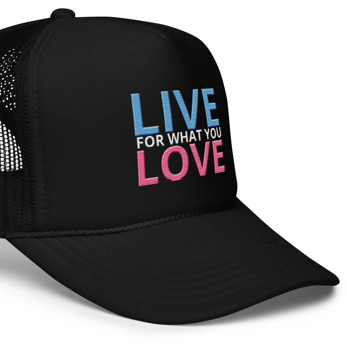 "LIVE FOR WHAT YOU LOVE" BY XCLUSIF POETIX Foam trucker hat