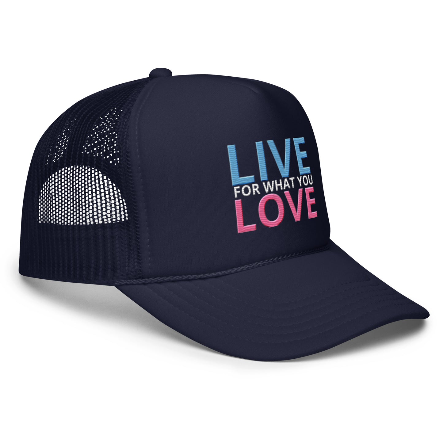 "LIVE FOR WHAT YOU LOVE" BY XCLUSIF POETIX Foam trucker hat