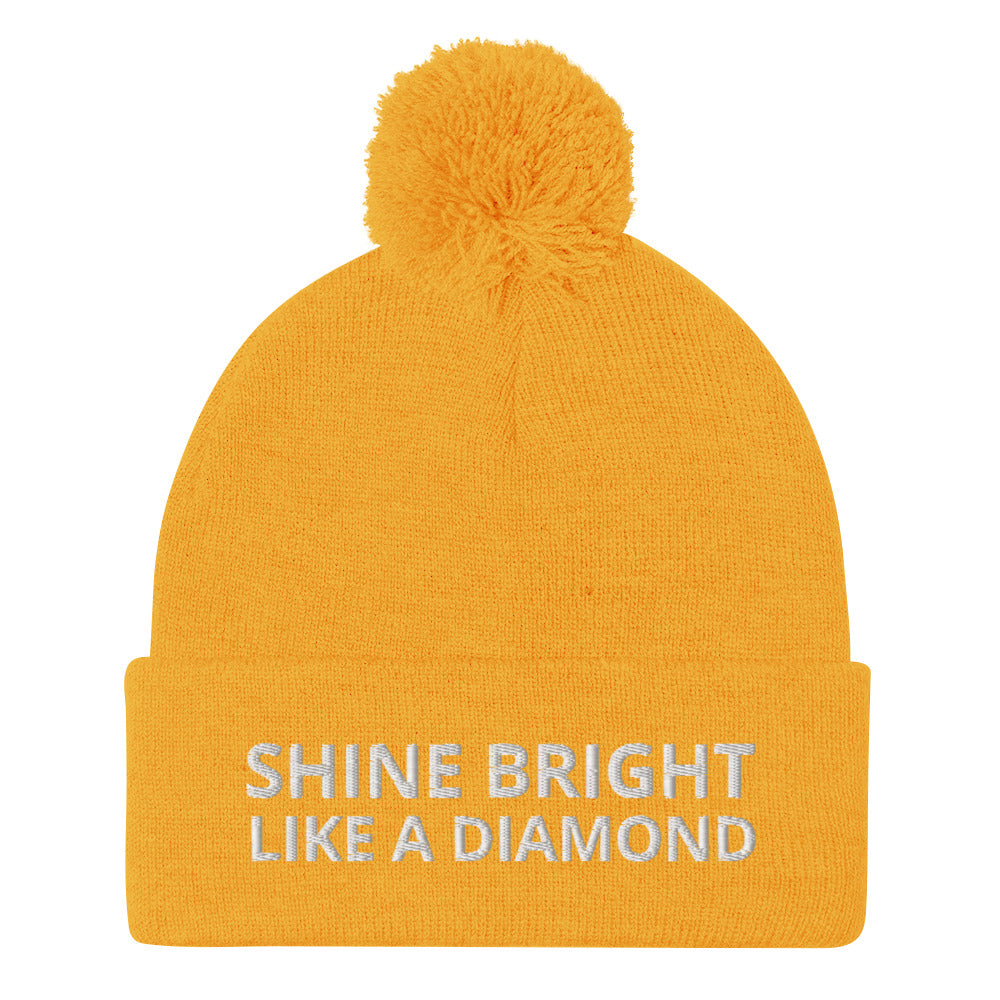 "SHINE BRIGHT LIKE A DIAMOND" BY XCLUSIF POETIX Pom-Pom Beanie