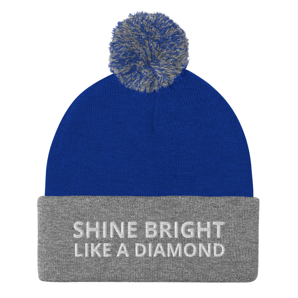 "SHINE BRIGHT LIKE A DIAMOND" BY XCLUSIF POETIX Pom-Pom Beanie