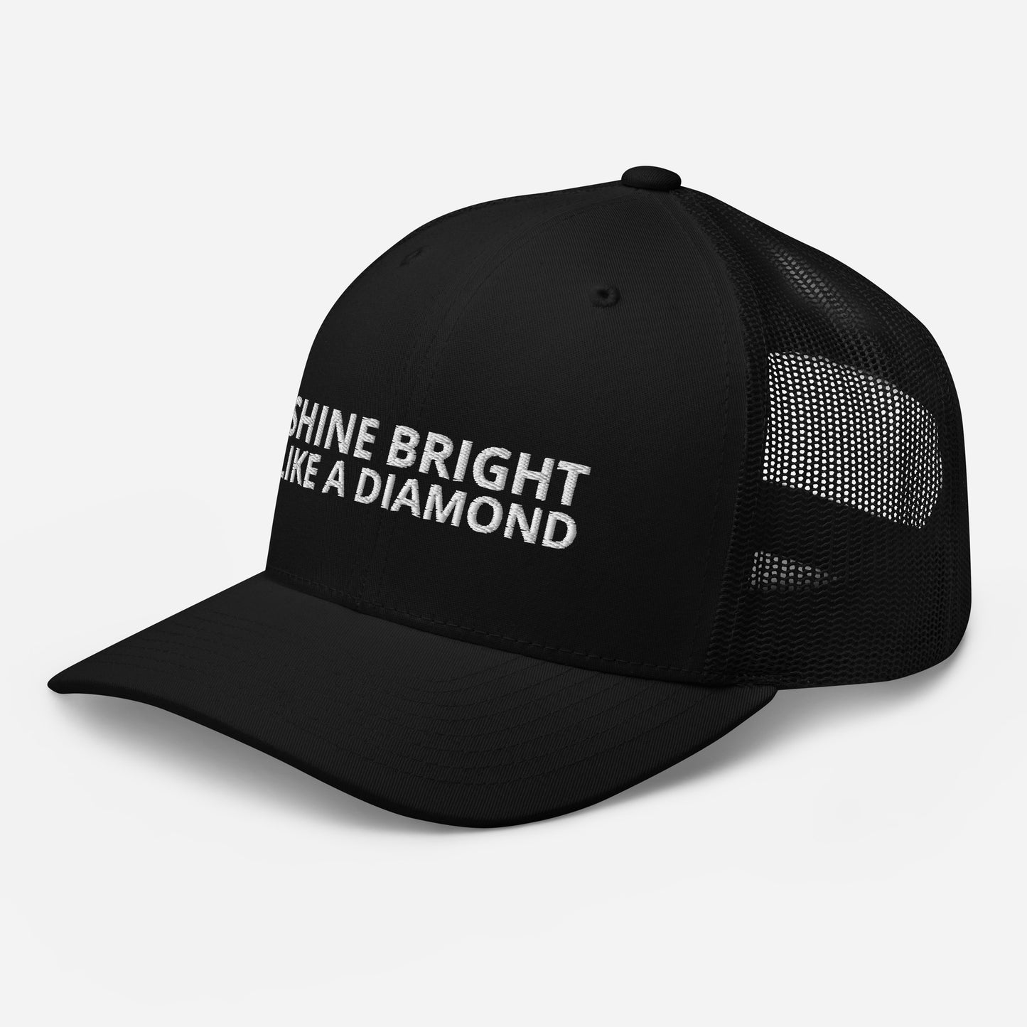 "SHINE BRIGHT LIKE A DIAMOND" BY XCLUSIF POETIX Trucker Cap